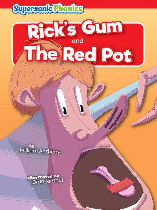 Title details for Rick's Gum / The Red Pot by William Anthony - Available